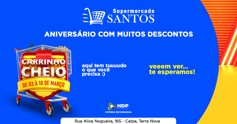 Supermercado Santos faz aniversário com muitos descontos